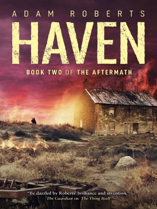 Title details for Haven by Adam Roberts - Available